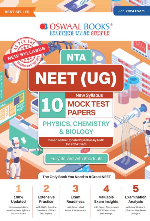 Oswaal NTA NEET (UG) 10 Mock Test Papers As Per NMC NEET Updated Syllabus, 2000+ Practice Questions (Physics, Chemistry, Biology) For 2024 Exam