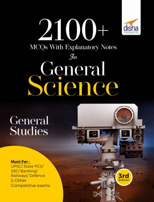 2100+ MCQs with Explanatory Notes for General Science - Disha