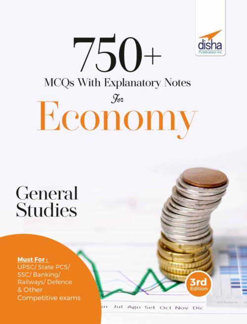 750+ MCQs with Explanatory Notes for Economy - Disha