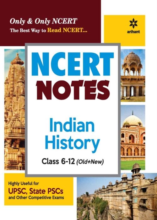 Arihant NCERT Notes Indian History Class 6-12 - Janmejay