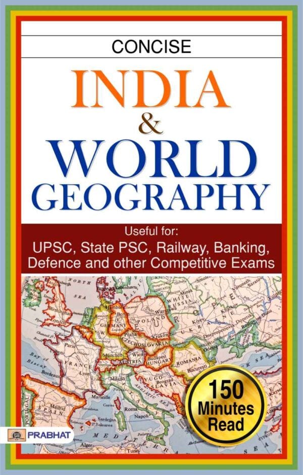 CONCISE INDIA & WORLD GEOGRAPHY - Team Prabhat