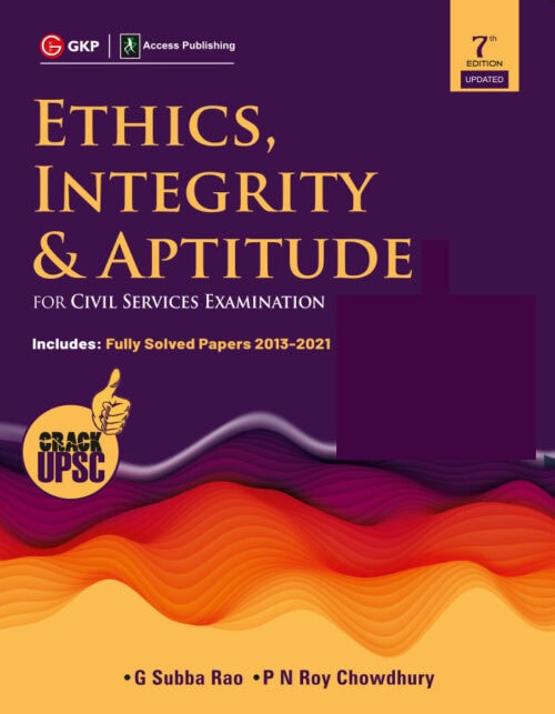 Ethics, Integrity & Aptitude - G. Subba Rao by GKP