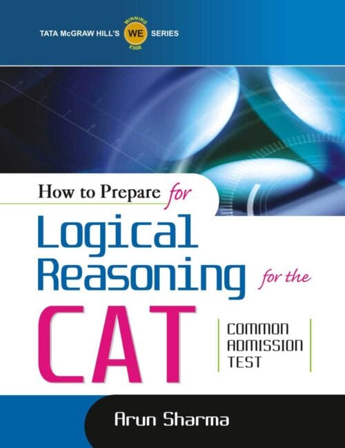 Logical Reasoning for CAT by Arun Sharma - McGraw Hill