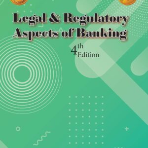 Legal & Regulatory Aspects of Banking [4th Edition - 2020] - IIBF