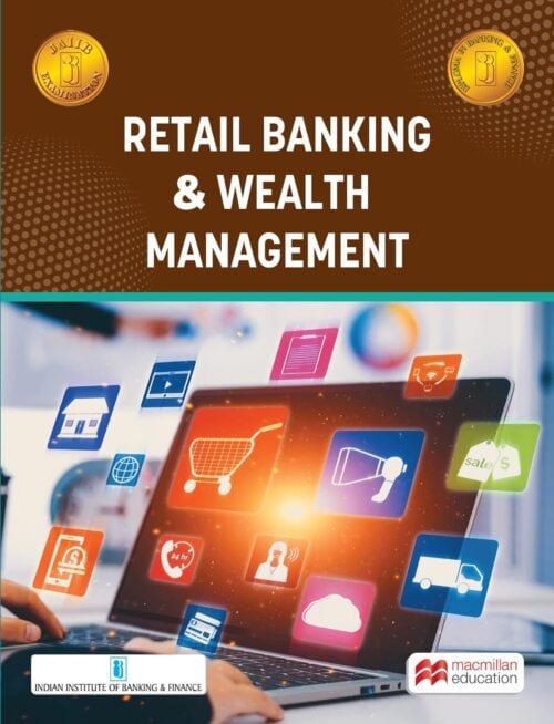 RETAIL BANKING & WEALTH MANAGEMENT [2023 Edition] by IIBF