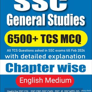 6500+ TCS MCQ SSC General Studies [6th Edition - 2024] (English Medium) - Pinnacle