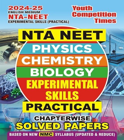 YCT 2024-25 NTA NEET Experimental Skills Practical Chapterwise Solved Papers [English Medium]