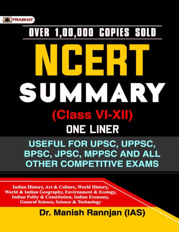 NCERT SUMMARY (Class VI - XII) One Liner- Dr. Manish Rannjan (IAS) - Prabhat [English Medium]