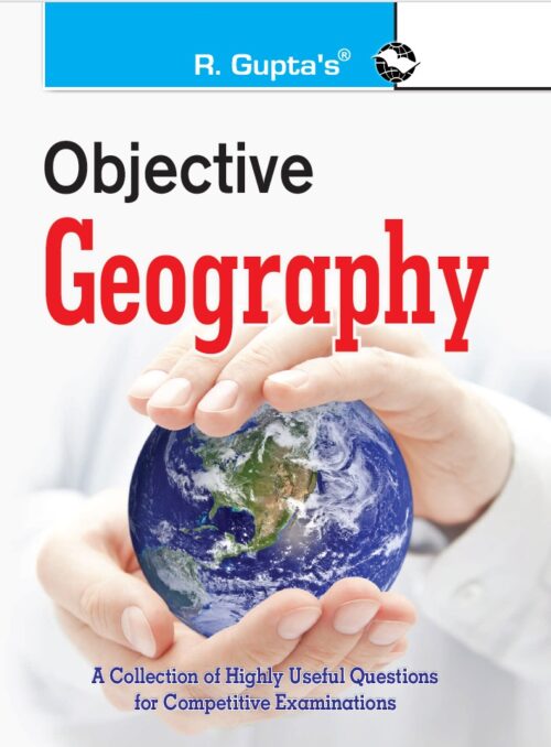 R. Gupta Objective Geography Book - RPH Editorial Board [English Medium]