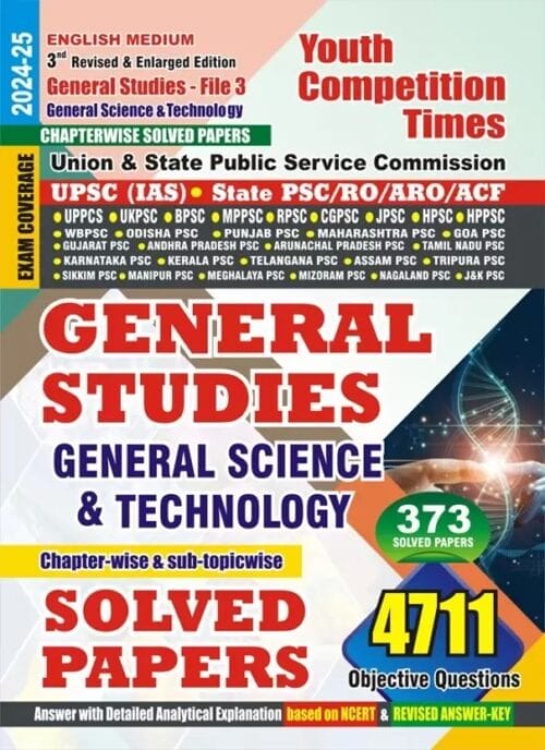 YCT 2024-25 UPSC General Studies File-3 General Science & Technology Solved Papers [English Medium]