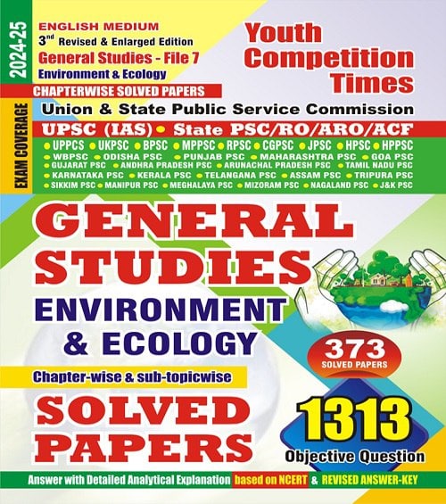 YCT 2024-25 UPSC General Studies File-7 Environment & Ecology Solved Papers [English Medium]