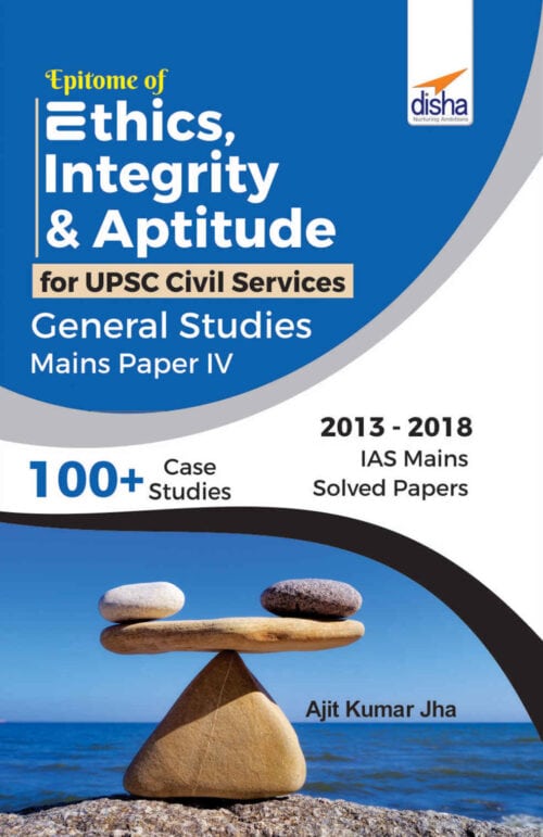 Epitome of Ethics, Integrity & Aptitude - Disha Experts [2019 Edition]